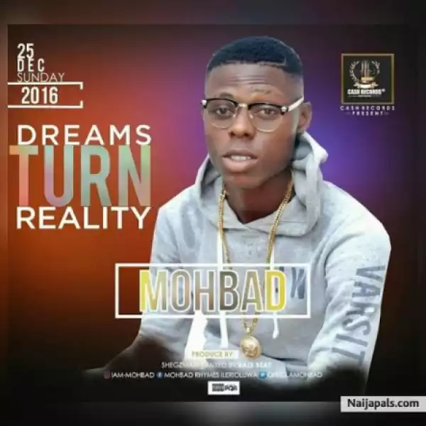 Mohbad - Dreams Turn Reality